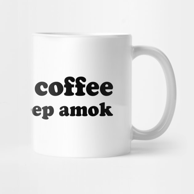 Give me coffee or i will sleep amok funny saying by star trek fanart and more